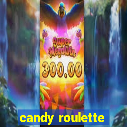 candy roulette